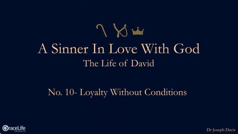 No.10- Loyalty Without Conditions