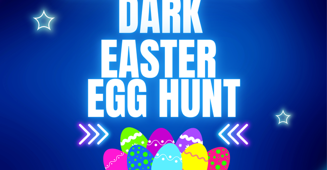 Glow in the Dark Easter Egg Hunt
