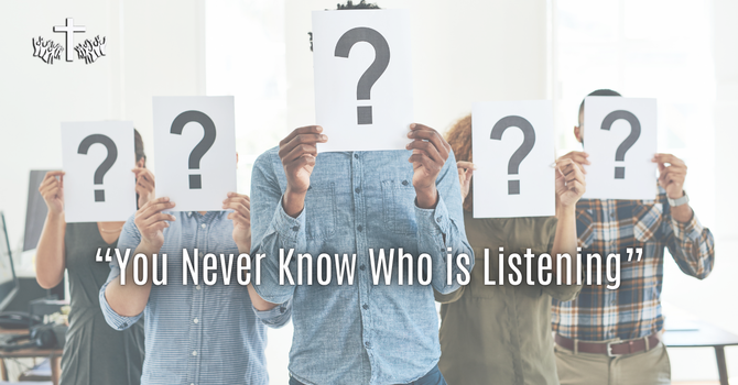 "You Never Know Who is Listening" image