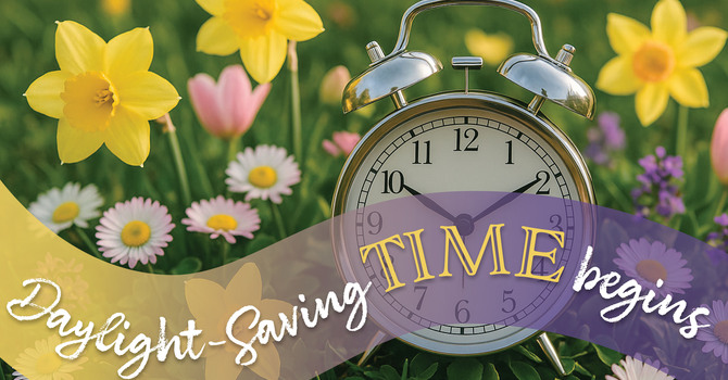Daylight Savings Time Begins
