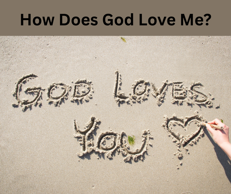 How Does God Love Me? | Atlin Family Church Sunday Message