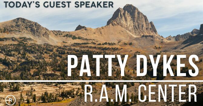 Guest Speaker: Patty Dykes
