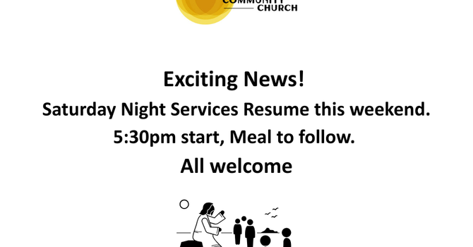 Saturday Night Services are back