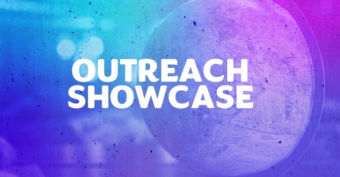 Outreach Showcase