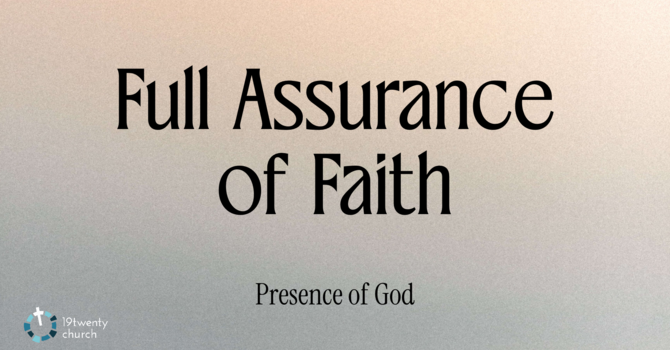 Full Assurance of Faith