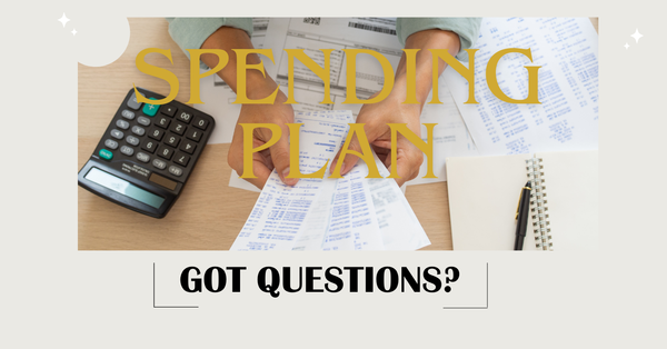2026 Spending Plan Questions?
