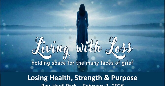 Losing Health, Strength & Purpose