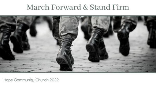 March Forward Stand Firm