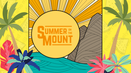 Summer on the Mount