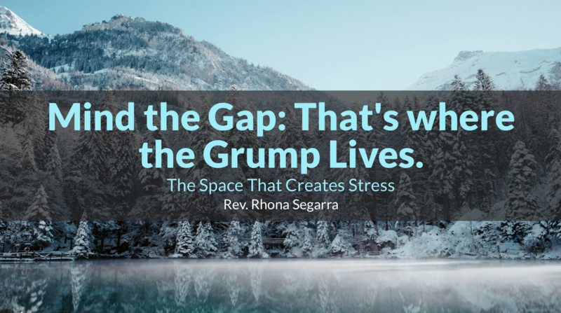 Mind the Gap: That's where the Grump Lives