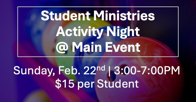 Student Ministries Activity Night