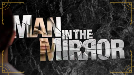 Man in the Mirror