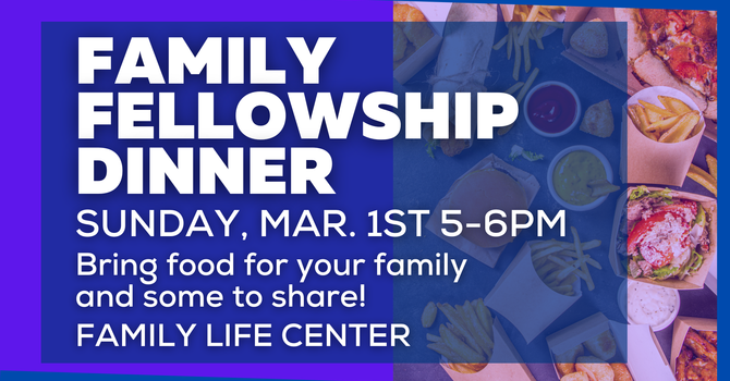 Family Fellowship Dinner