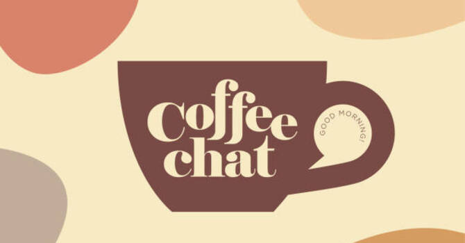 Coffee & Chat Hour