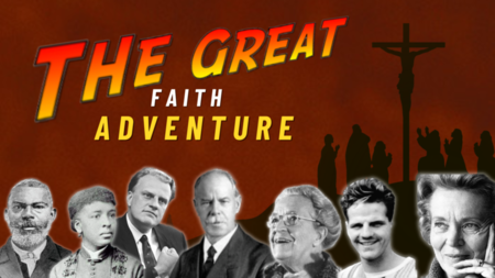 The Great Faith Adventure