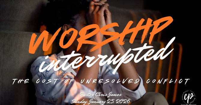 Worship Interrupted