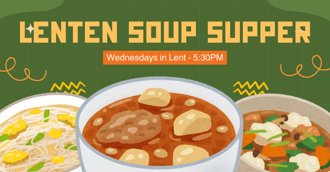 Lenten Soup Supper & Bible Study