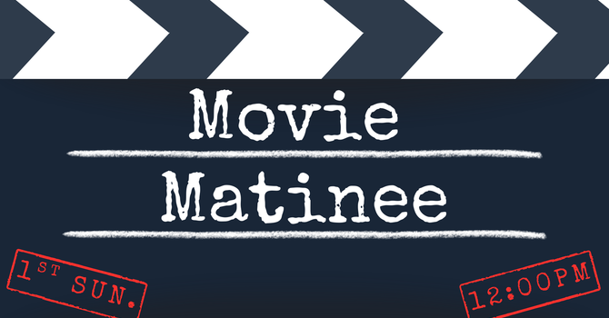 Movie Matinee