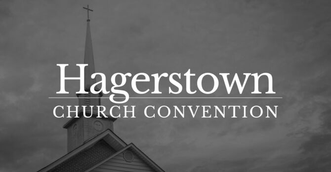 Hagerstown Convention