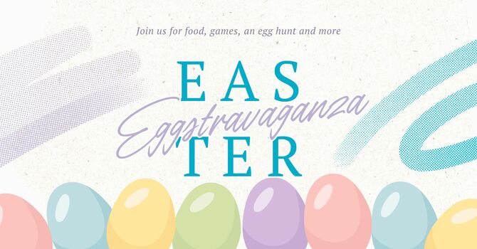 Easter Egg-Stravaganza