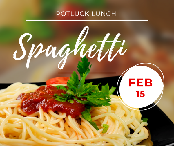 Potluck Spaghetti Lunch