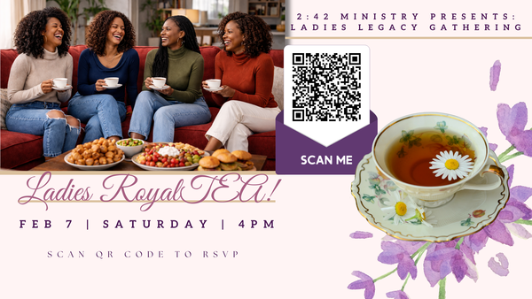 2:42 Ladies Legacy Gathering 