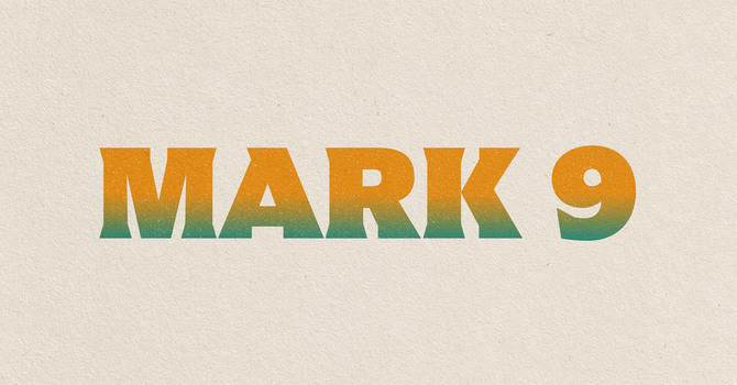 Mark 9