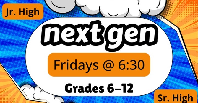 Next Gen