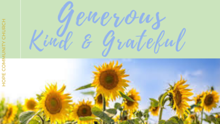 Generous, Kind, Grateful