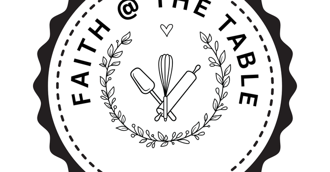 Faith at the Table