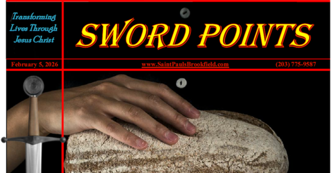 St. Paul's Sword Points for February 5, 2026 image