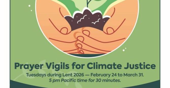 Prayer Vigils for Climate Justice – Lent 2026