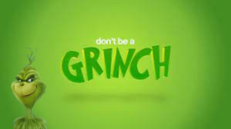Don't Be a Grinch