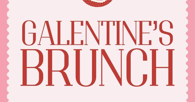 Galentine's Brunch