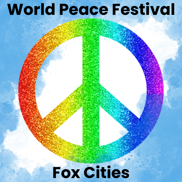 World Peace Festival Fox Cities