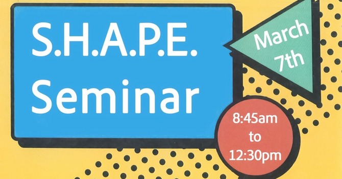 SHAPE Seminar
