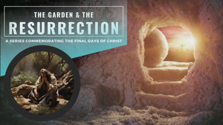 The Garden and the Resurrection
