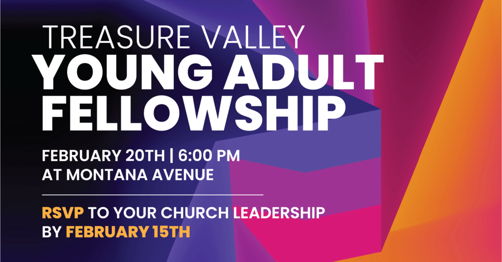 Treasure Valley Young Adult Fellowship Night