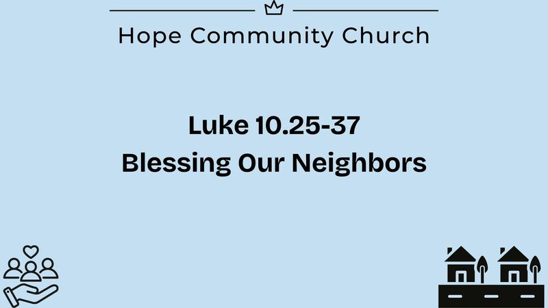 Blessing our Neighbors