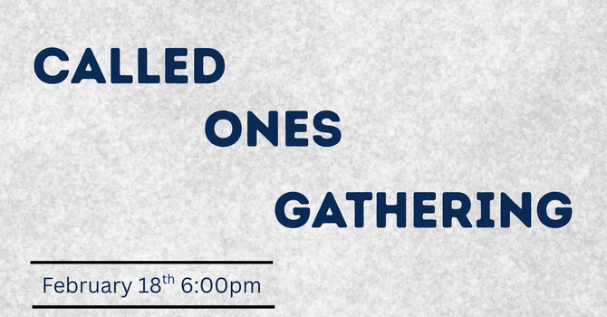 Called Ones Gathering