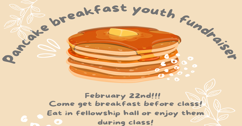 Youth Camp Pancake Breakfast Fundraiser