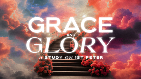 Grace to Glory