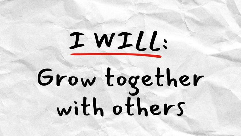 I will Grow Together With Others