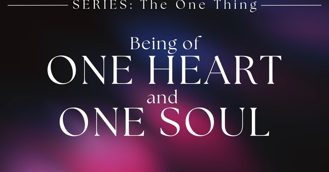 Being of One Heart and One Soul