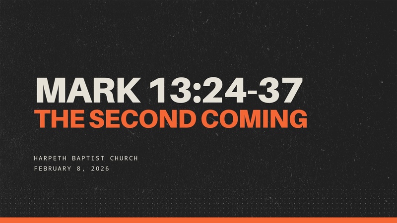 Mark 13:24-37, The Second Coming