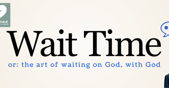 WAIT TIME