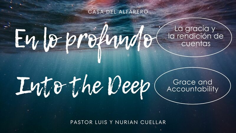 En lo profundo: La gracia y la rendición de cuentas