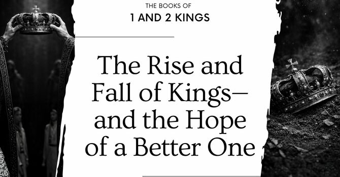 A Kingdom in Crisis–and a God in Control