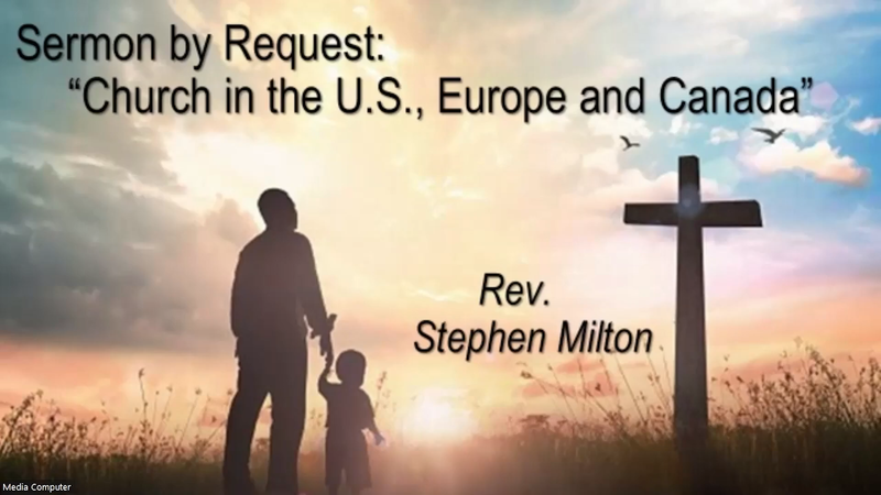 The Church in the U.S, Canada & Europe