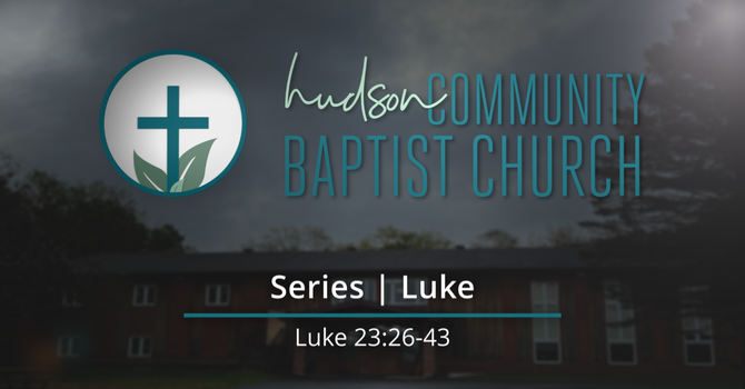 Luke 23:26-43
